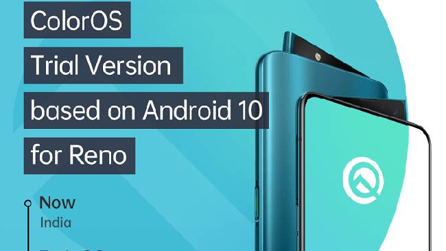 OPPO to Offer Users Android 10 ColorOS Trial, and Reno Is the First to Upgrade