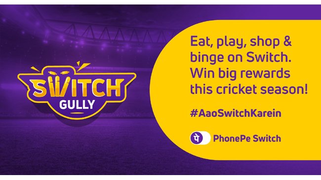 PhonePe launches Switch Gully to welcome the Cricket season