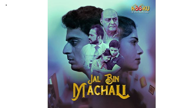 KOOKU OTT APP LAUNCHES LATEST WEB SERIES ‘JAL BIN MACHLI’