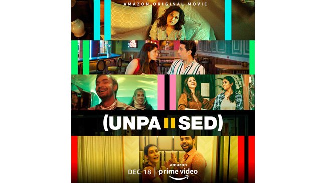 AMAZON PRIME VIDEO UNVEILS THE TRAILER OF AMAZON ORIGINAL FILM UNPAUSED, AN ANTHALOGY OF FIVE HINDI SHORT FILMS CELEBRATING NEW BEGINNINGS