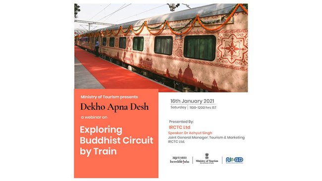Ministry of Tourism organises ‘DekhoApnaDesh’ Webinar on “Exploring Buddhist Circuit by Train”